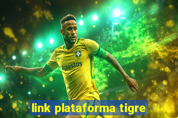 link plataforma tigre